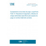 UNE EN 1176-10:2009 Playground equipment and surfacing - Part 10: Additional specific safety requirements and test methods for fully enclosed play equipment