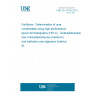 UNE EN 15705:2010 Fertilizers - Determination of urea condensates using high-performance liquid chromatography (HPLC) - Isobutylidenediurea and crotonylidenediurea (method A) and methylen-urea oligomers (method B)