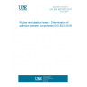 UNE EN ISO 8033:2017 Rubber and plastics hoses - Determination of adhesion between components (ISO 8033:2016)