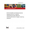 24/30475052 DC BS EN ISO 80601-2-67 Medical electrical equipment Part 2-67: Particular requirements for basic safety and essential performance of oxygen-conserving equipment