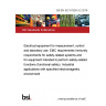 BS EN IEC 61326-3-2:2018 Electrical equipment for measurement, control and laboratory use. EMC requirements Immunity requirements for safety-related systems and for equipment intended to perform safety-related functions (functional safety). Industrial applications with specified electromagnetic environment
