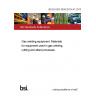 BS EN ISO 9539:2010+A1:2013 Gas welding equipment. Materials for equipment used in gas welding, cutting and allied processes