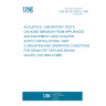 UNE EN ISO 3822-2:1996 ACOUSTICS. LABORATORY TESTS ON NOISE EMISSION FROM APPLIANCES AND EQUIPMENT USED IN WATER SUPPLY INSTALLATIONS. PART 2: MOUNTING AND OPERATING CONDITIONS FOR DRAW-OFF TAPS AND MIXING VALVES. (ISO 3822-2:1985).