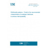 UNE EN 61938:2014 Multimedia systems - Guide to the recommended characteristics of analogue interfaces to achieve interoperability
