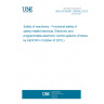 UNE EN 62061:2005/A2:2015 Safety of machinery - Functional safety of safety-related electrical, Electronic and programmable electronic control systems (Endorsed by AENOR in October of 2015.)