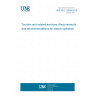 UNE ISO 13009:2016 Tourism and related services. Requirements and recommendations for beach operation