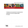 BS ISO 11418-2:2016+A1:2017 Containers and accessories for pharmaceutical preparations Screw-neck glass bottles for syrups