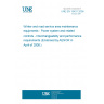 UNE EN 15431:2008 Winter and road service area maintenance equipments - Power system and related controls - Interchangeability and performance requirements (Endorsed by AENOR in April of 2008.)