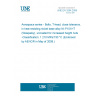 UNE EN 3294:2008 Aerospace series - Bolts, T-head, close tolerance, in heat resisting nickel base alloy NI-P101HT (Waspaloy), uncoated for increased height nuts -Classification: 1 210 MPa/730 °C (Endorsed by AENOR in May of 2008.)