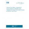 UNE CEN/TR 16968:2016 Electronic Fee Collection - Assessment of security measures for applications using Dedicated Short-Range Communication (Endorsed by AENOR in June of 2016.)