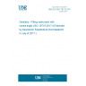UNE EN ISO 19715:2017 Dentistry - Filling instrument with contra angle (ISO 19715:2017) (Endorsed by Asociación Española de Normalización in July of 2017.)