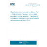 UNE EN IEC 60721-3-2:2018 Classification of environmental conditions - Part 3-2: Classification of groups of environmental parameters and their severities - Transportation and Handling (Endorsed by Asociación Española de Normalización in May of 2018.)