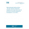 UNE EN IEC 62386-250:2023 Digital addressable lighting interface - Part 250: Particular requirements - Integrated power supply (device type 49) (Endorsed by Asociación Española de Normalización in July of 2023.)