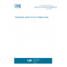 UNE 207013:2004 IN ERRATUM Application guide for low-voltage fuses.