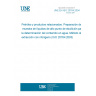 UNE EN ISO 20764:2004 Petroleum and related products - Preparation of a test portion of high-boiling liquids for the determination of water content - Nitrogen purge method (ISO 20764:2003)