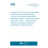 UNE EN 4708-203:2022 Aerospace series - Sleeving, heat-shrinkable, for binding, insulation and identification - Part 203: polyvinylidene fluoride (PVDF) Identification sleeves - Operating Temperature range -55ºC to 225ºC - Product Standard (Endorsed by Asociación Española de Normalización in February of 2023.)