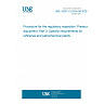 UNE 192011-3:2024/1M:2026 - Procedure for the regulatory inspection. Pressure equipment. Part 3: Specific requirements for refineries and petrochemical plants
