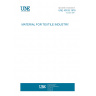 UNE 40193:1978 MATERIAL FOR TEXTILE INDUSTRY.