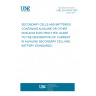 UNE EN 61434:1997 SECONDARY CELLS AND BATTERIES CONTANING ALKALINE OR OTHER NON-ACID ELECTROLYTES. GUIDE TO THE DESIGNATION OF CURRENT IN ALKALINE SECONDARY CELL AND BATTERY STANDARDS.