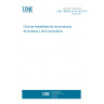UNE 195004:2013/1M:2014 Guide for trazability of fishery and aquaculture products.