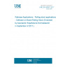 UNE EN 50657:2017 Railways Applications - Rolling stock applications - Software on Board Rolling Stock (Endorsed by Asociación Española de Normalización in September of 2017.)