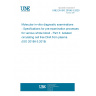 UNE EN ISO 20186-3:2020 Molecular in-vitro diagnostic examinations - Specifications for pre-examination processes for venous whole blood - Part 3: Isolated circulating cell free DNA from plasma (ISO 20186-3:2019)