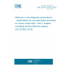 UNE EN ISO 20186-3:2020 Molecular in-vitro diagnostic examinations - Specifications for pre-examination processes for venous whole blood - Part 3: Isolated circulating cell free DNA from plasma (ISO 20186-3:2019)