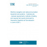 UNE EN IEC 63154:2021 Maritime navigation and radiocommunication equipment and systems - Cybersecurity - General requirements, methods of testing and required test results (Endorsed by Asociación Española de Normalización in June of 2021.)