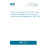UNE EN ISO 18097:2023 Thermal insulating products for building equipment and industrial installations - Determination of maximum service temperature (ISO 18097:2022)