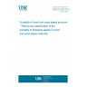 UNE EN 350:2016 Durability of wood and wood-based products - Testing and classification of the durability to biological agents of wood and wood-based materials