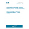 UNE EN 62351-11:2017 Power systems management and associated information exchange – Data and communications security - Part 11: Security for XML documents (Endorsed by Asociación Española de Normalización in March of 2017.)