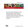 23/30476766 DC BS EN 448. District heating pipes. Bonded single pipe systems for directly buried hot water networks. Factory made fitting assemblies of steel service pipes, polyurethane thermal insulation and a casing of polyethylene