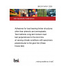 BS EN 15416-1:2025 Adhesives for load bearing timber structures other than phenolic and aminoplastic. Test methods Long-term tension load test perpendicular to the bond line at varying climate conditions with specimens perpendicular to the glue line (Glass house test)