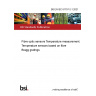 BS EN IEC 61757-2-1:2021 Fibre optic sensors Temperature measurement. Temperature sensors based on fibre Bragg gratings