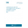 UNE EN 61751:1998 Laser modules used for telecommunication - Reliability assessment