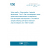 UNE EN ISO 18857-2:2012 Water quality - Determination of selected alkylphenols - Part 2: Gas chromatographic-mass spectrometric determination of alkylphenols, their ethoxylates and bisphenol A in non-filtered samples following solid-phase extraction and derivatisation (ISO 18857-2:2009)
