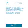 UNE EN ISO 18857-2:2012 Water quality - Determination of selected alkylphenols - Part 2: Gas chromatographic-mass spectrometric determination of alkylphenols, their ethoxylates and bisphenol A in non-filtered samples following solid-phase extraction and derivatisation (ISO 18857-2:2009)