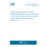 UNE EN IEC 61169-54:2022 Radio frequency connectors - Part 54: Sectional specification for coaxial connectors with 10 mm inner diameter of outer conductor, nominal characteristic impedance 50 ¿, Series 4,3-10