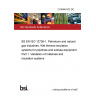 21/30445372 DC BS EN ISO 12736-1. Petroleum and natural gas industries. Wet thermal insulation systems for pipelines and subsea equipment Part 1. Validation of materials and insulation systems
