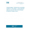 UNE EN ISO 29701:2010 Nanotechnologies - Endotoxin test on nanomaterial samples for in vitro systems - Limulus amebocyte lysate (LAL) test (ISO 29701:2010) (Endorsed by AENOR in October of 2010.)