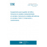 UNE 199071-5:2014 Road traffic management equipment. Environmental sensors on roads. Atmospheric sensors in roads. Part 5: Conservation and maintenance