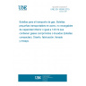 UNE EN 16509:2015 Transportable gas cylinders - Non-refillable, small transportable, steel cylinders of capacities up to and including 120 ml containing compressed or liquefied gases (compact cylinders) - Design, construction, filling and testing