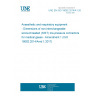 UNE EN ISO 18082:2014/A1:2018 Anaesthetic and respiratory equipment - Dimensions of non-interchangeable screw-threaded (NIST) low-pressure connectors for medical gases - Amendment 1 (ISO 18082:2014/Amd 1:2017)