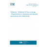 UNE EN ISO 22636:2021 Adhesives - Adhesives for floor coverings - Requirements for mechanical and electrical performance (ISO 22636:2020)