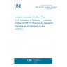 UNE EN IEC 61784-5-19:2024 Industrial networks - Profiles - Part 5-19: Installation of fieldbuses - Installation profiles for CPF 19 (Endorsed by Asociación Española de Normalización in July of 2024.)