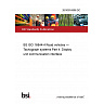 26/30516898 DC BS ISO 16844-4 Road vehicles — Tachograph systems Part 4: Display unit communication interface 26/30516898 DC BS ISO 16844-4 Road vehicles — Tachograph systems Part 4: Display unit communication interface