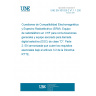 UNE EN 301025-2 V1.1.1:2001 Electromagnetic compatibilitity and Radio spectrum Matters (ERM). VHF radiotelephone equipment for general communications and associated equipment for Class "D". Digital Selective Calling (DSC). Part 2: Harmonized EN under article 3.2 of the R&TTE Directive.