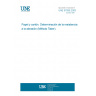 UNE 57095:2003 Paper and board. Determination of abrasion resistance (Taber method).
