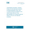 UNE EN 12457-2:2003 Characterisation of waste - Leaching - Compliance test for leaching of granular waste materials and sludges - Part 2: One stage batch test at a liquid to solid ratio of 10 l/kg for materials with particle size below 4 mm (without or with size reduction)