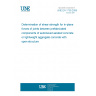 UNE EN 1739:2008 Determination of shear strength for in-plane forces of joints between prefabricated components of autoclaved aerated concrete or lightweight aggregate concrete with open structure